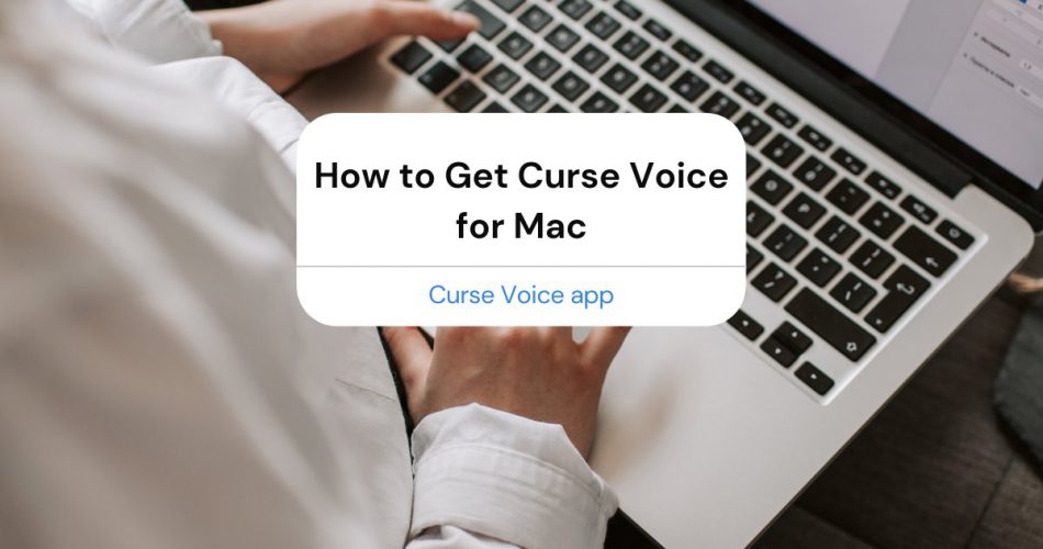 Curse Voice for Mac