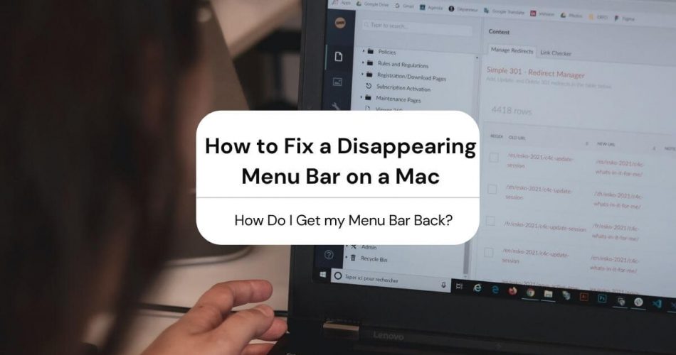 How To Fix A Disappearing Menu Bar On A Mac