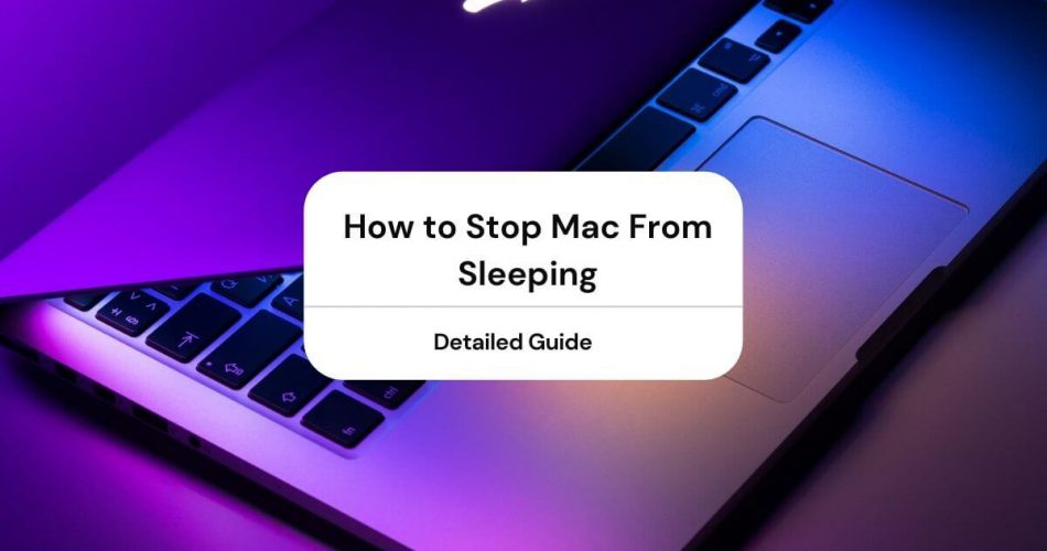 how to stop mac from sleeping