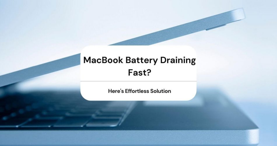 MacBook Battery Draining Fast
