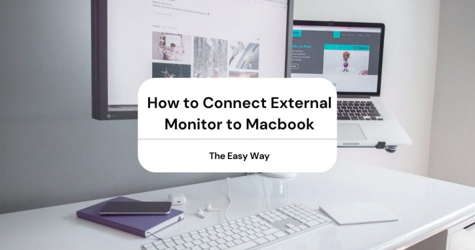 how to connect external monitor to macbook